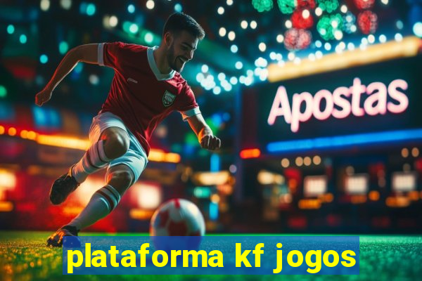 plataforma kf jogos